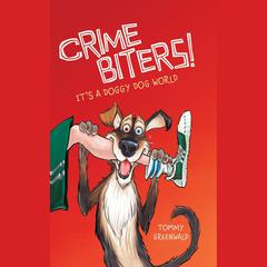 It's a Doggy Dog World by Tommy Greenwald audiobook