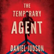 The Temporary Agent by  Daniel Judson audiobook