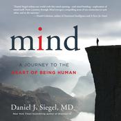 Mind by  Daniel J. Siegel MD audiobook