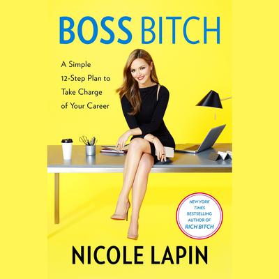 Boss Bitch by Nicole Lapin audiobook