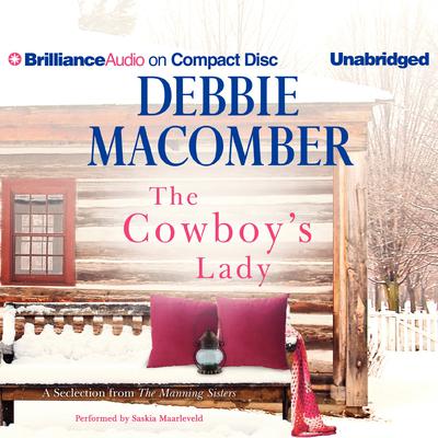 The Cowboy's Lady by Debbie Macomber audiobook
