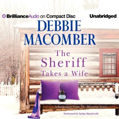 The Sheriff Takes a Wife by Debbie Macomber audiobook