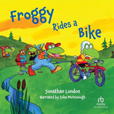Froggy Rides a Bike by Jonathan London audiobook