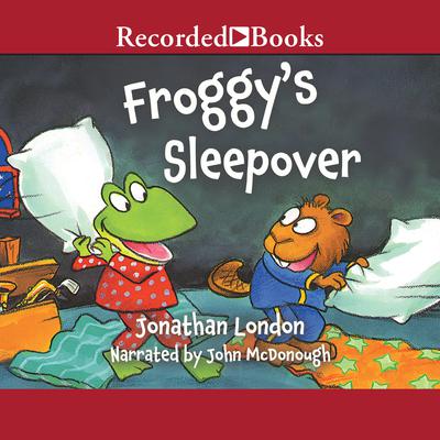 Froggy's Sleepover by Jonathan London audiobook