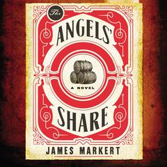 The Angels' Share by James Markert audiobook