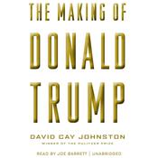 The Making of Donald Trump by  David Cay Johnston audiobook