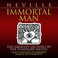 Immortal Man by Neville Goddard audiobook