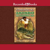 Akimbo and the Crocodile Man by  Alexander McCall Smith audiobook