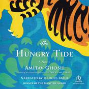 The Hungry Tide by  Amitav Ghosh audiobook