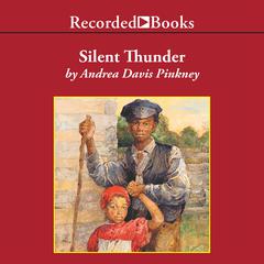 Silent Thunder by Andrea Davis Pinkney audiobook