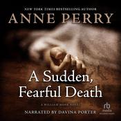 A Sudden, Fearful Death by  Anne Perry audiobook