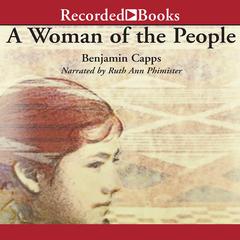 A Woman of the People by Benjamin Capps audiobook