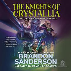 The Knights of Crystallia by Brandon Sanderson audiobook