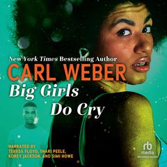 Big Girls Do Cry by Carl Weber audiobook