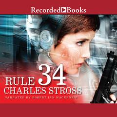 Rule 34 by Charles Stross audiobook