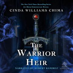 The Warrior Heir by Cinda Williams Chima audiobook