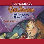 Cam Jansen and the Mystery Writer Mystery by  David A. Adler audiobook