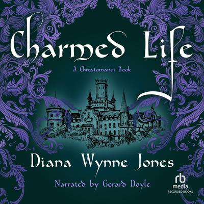 Charmed Life by Diana Wynne Jones audiobook