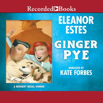 Ginger Pye by Eleanor Estes audiobook