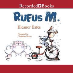Rufus M. by Eleanor Estes audiobook