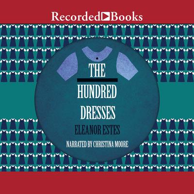 The Hundred Dresses by Eleanor Estes audiobook