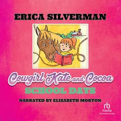 Cowgirl Kate and Cocoa by Erica Silverman audiobook