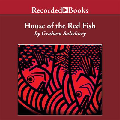 House of the Red Fish by Graham Salisbury audiobook