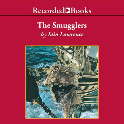 The Smugglers by Iain Lawrence audiobook