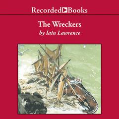 The Wreckers by Iain Lawrence audiobook