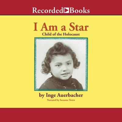 I Am a Star by Inge Auerbacher audiobook