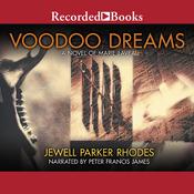 Voodoo Dreams by  Jewell Parker Rhodes audiobook