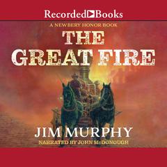 The Great Fire by Jim Murphy audiobook