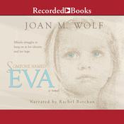 Someone Named Eva by  Joan M. Wolf audiobook