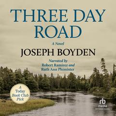 Three Day Road by Joseph Boyden audiobook