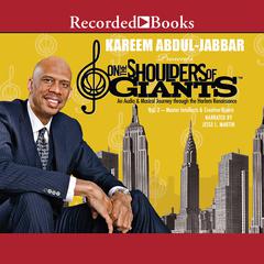 On the Shoulders of Giants, Vol 2 by Kareem Abdul-Jabbar audiobook