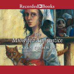 The Midwife's Apprentice by Karen Cushman audiobook