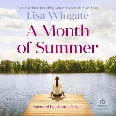 A Month of Summer by Lisa Wingate audiobook