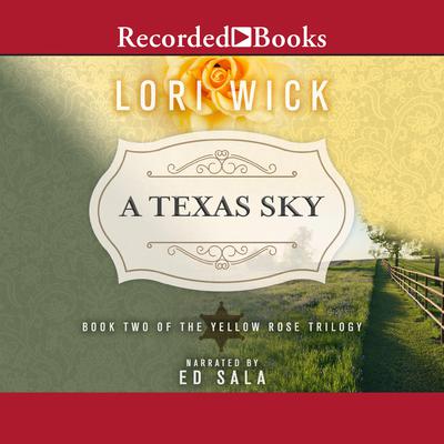 A Texas Sky by Lori Wick audiobook