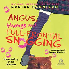 Angus, Thongs and Full-Frontal Snogging by Louise Rennison audiobook