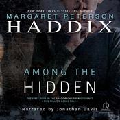 Among the Hidden by  Margaret Peterson Haddix audiobook