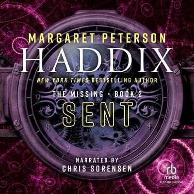Sent by Margaret Peterson Haddix audiobook