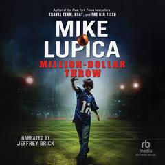 Million-Dollar Throw by Mike Lupica audiobook