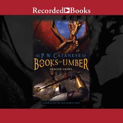 Dragon Games by P. W. Catanese audiobook