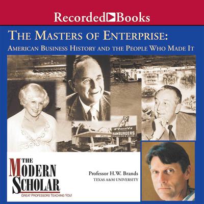 The Masters of Enterprise by H. W. Brands audiobook