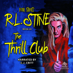 The Thrill Club by R. L. Stine audiobook