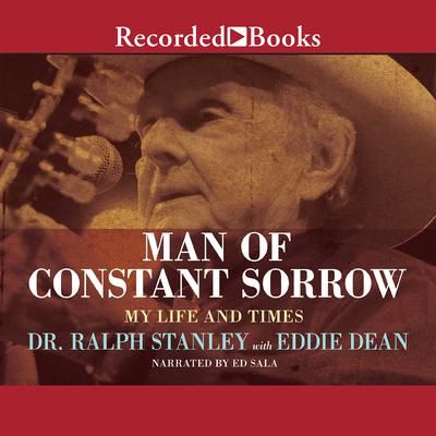 Man of Constant Sorrow by Ralph Stanley audiobook