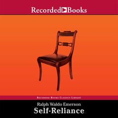 Self-Reliance by Ralph Waldo Emerson audiobook
