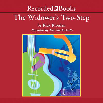 The Widower's Two-Step by Rick Riordan audiobook