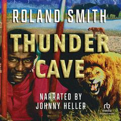 Thunder Cave by Roland Smith audiobook
