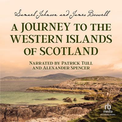 A Journey to the Western Islands of Scotland by Samuel Johnson audiobook